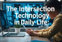The Intersection of Technology and Daily Life: A Comprehensive Exploration The Intersection of Technology and Daily Life: An In-Depth Examination