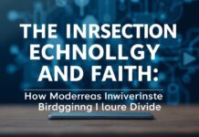 The Intersection of Technology and Faith: How Modern Innovations Are Bridging the Gap The Intersection of Technology and Faith: How Modern Innovations Are Bridging the Divide